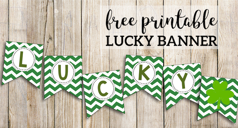 Lucky Banner St. Patrick's Day Free Printable. Cute easy DIY St. Paddy's day decorations. #papertraildesign #stpatricksday #stpaddysday #stpaddysdaybanner #stpatricksdaybanner #lucky #luckybanner #luck #luckoftheirish #irish