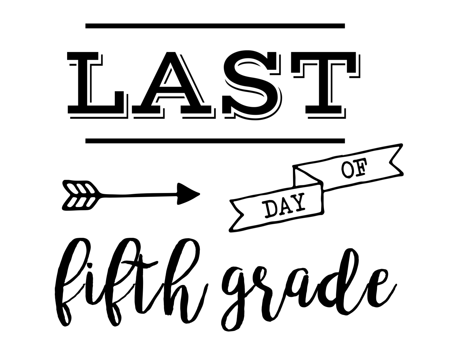 Last Day of School Sign Free Printable Paper Trail Design