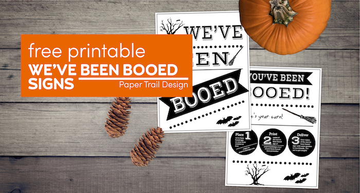 we've been booed and you've been booed signs in black and white with text overlay- free printable we've been booed signs