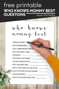 who knows mommy best questions for a baby shower with text overlay- free printable who knows mommy best questions