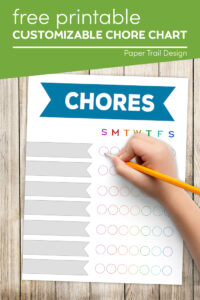 chore chart printable with kid's hand holding pencil with text overlay- free printable customizable chore chart