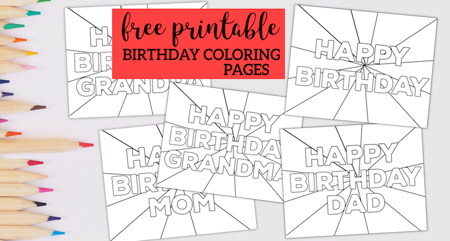Free Printable Happy Birthday Coloring Pages. Coloring sheets for kids to color for Mom, Dad, Grandma, Grandpa. Fun birthday gift. #papertraildesign #happybirthday #birthday #coloringpage #coloringpages #happybirthdaycoloringpages #birthdaygifts #birthdaygift #birthdayideas #birthdayparty