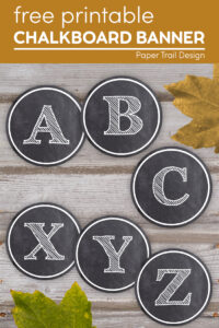 Chalkboard banner letters a,b,c,x,y,z with leaves and text overlay- free printable chalkboard banner