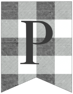 Letter P gray and white plaid buffalo check banner pennant free printable.