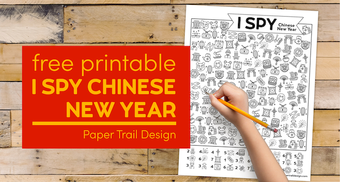 Chinese New Year printable kids activity page with kids hand holding pencil with text overlay- free printable I Spy Chinese New Year