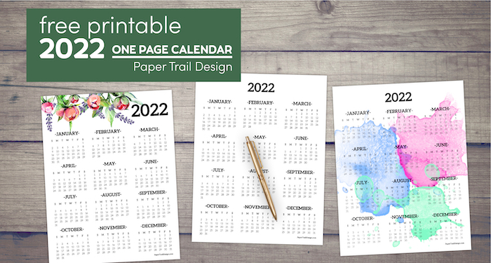 2022 calandars one page plain, floral, and watercolor designs with text overlay- free printable 2022 one page calendar