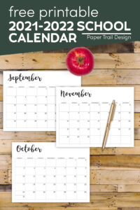 2021-2022 school year monthly calendar pages with text overlay- free printable 2021-2022 school calendar