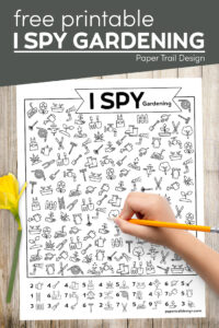 Gardening themed I spy kids activity page with text overlay- free printable I spy gardening