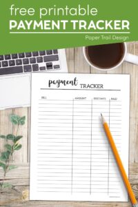 Bill tracker worksheet with text overlay- free printable payment tracker