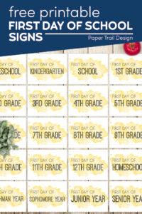 First day of school signs from preschool to college with text overlay- free printable first day of school signs