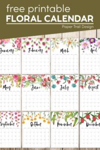 Floral calendar pages to print for free with text overlay- free printable floral calendar
