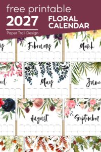 Floral monthly calendar for 2027 with text overlay- free printable 2027 floral calendar