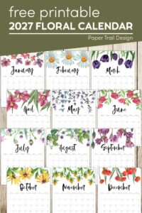 Floral calendar for 2027 with text overlay- free printable 2027 floral calendar
