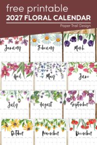Vertical floral calendar for 2027 with text overlay- free printable 2027 floral calendar