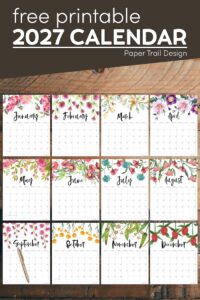 Floral free printable calendar for 2027 with text overlay- free printable 2027 calendar