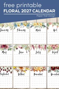 Vertical printable calendar for 2027 with floral design with text overlay- free printable floral 2027 calendar