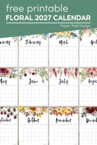 Floral calendar 2027 printable with text overlay- free printable floral 2027 calendar