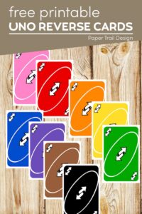 Rainbow of uno revese cards with text overlay- free printable Uno reverse cards