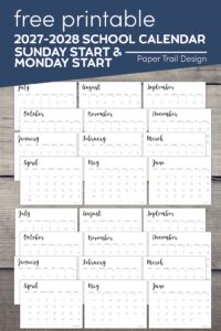 Free printable school year calendar 2027-28 with text overlay- free printable 2027-2028 school calendar Sunday start and Monday start