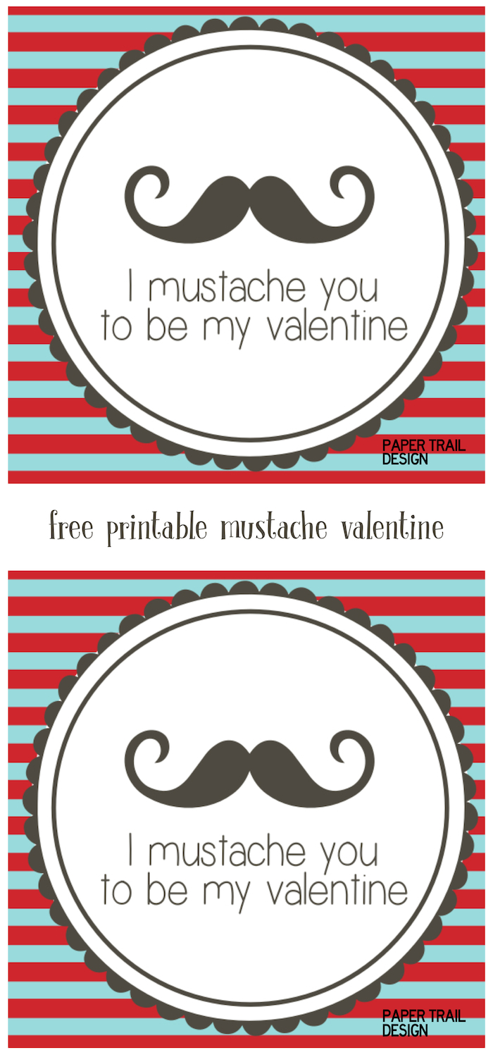 Free Printable Mustache Valentines. These free printable mustache valentine cards are a fun valentine even for older kids valentines. Just print and add a fake mustache to the card. 