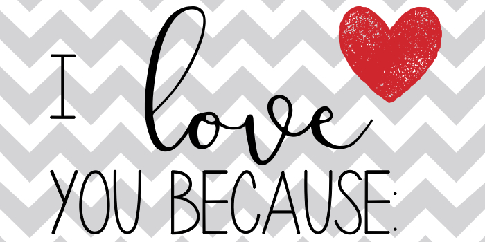 Free Printable I Love You Because Poster Paper Trail Design
