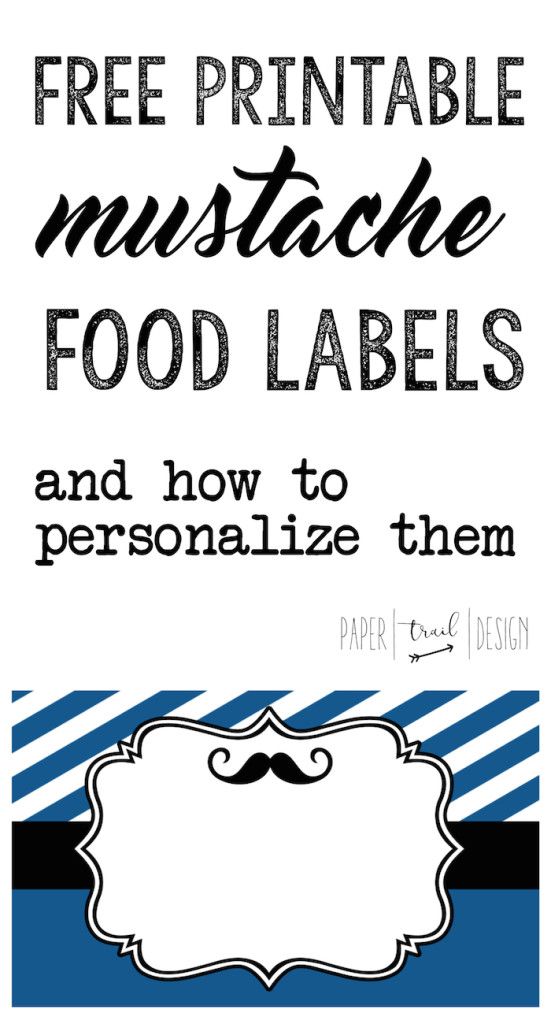 Mustache Food Labels Free Printable - Paper Trail Design