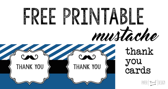 Mustache Thank You Cards Free Printable: Print these cards after your mustache birthday party or baby shower and make adorable thank you notes. These would also make a great gift at a baby shower.