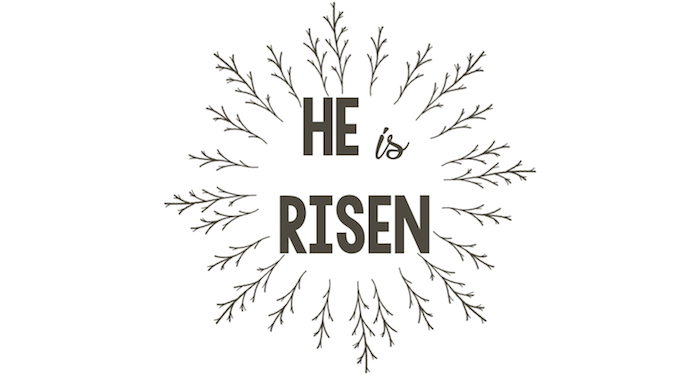 He is Risen Free Printable Easter Sign - Paper Trail Design