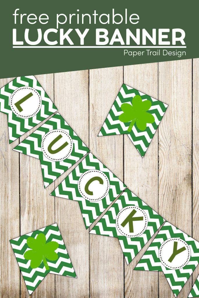St. Patrick’s Day Lucky Banner - Paper Trail Design