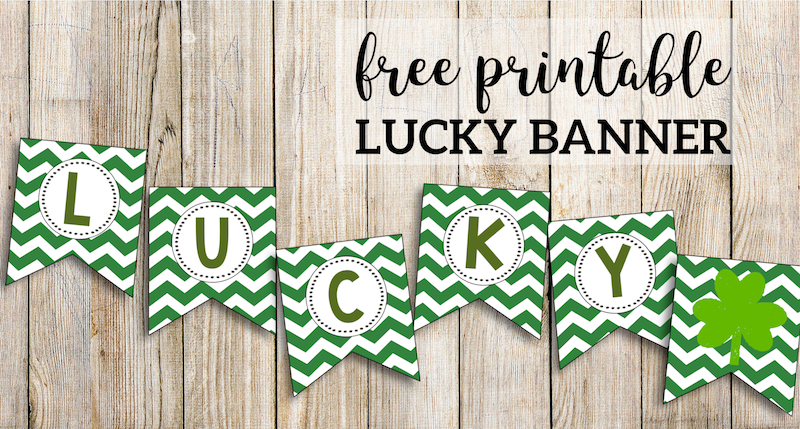 Lucky Banner St. Patrick's Day Free Printable. Cute easy DIY St. Paddy's day decorations. #papertraildesign #stpatricksday #stpaddysday #stpaddysdaybanner #stpatricksdaybanner #lucky #luckybanner #luck #luckoftheirish #irish 