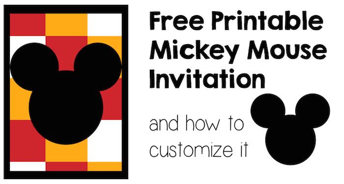 Free Printable Mickey Mouse Invitation and how to customize it. Personalize this Mickey Mouse graphic for your birthday party with our simple tutorial.