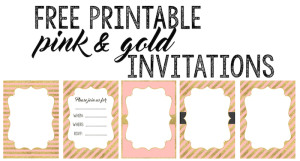Pink and Gold invitations free printable. Select a pink and gold invitation and personalize it for your baby shower, birthday party, bridal shower, or other event.