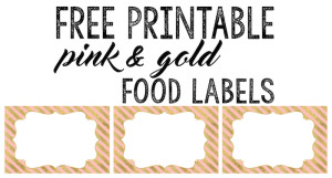 Pink and Gold Food Labels free printable. Print these food labels for your pink and gold baby shower, birthday party, bridal shower or whatever even you choose.