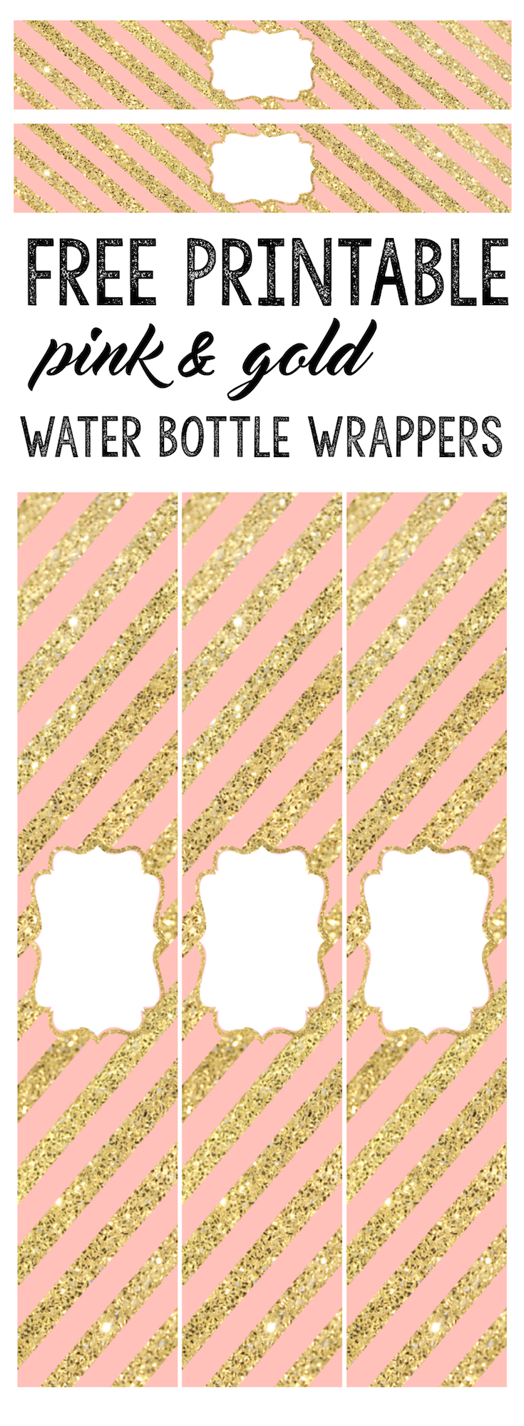 Pink and Gold Water Bottle Wrappers free printable. Print these adorable water bottle wrappers for your baby shower, bridal shower, birthday party, wedding reception or whatever event you dream up.