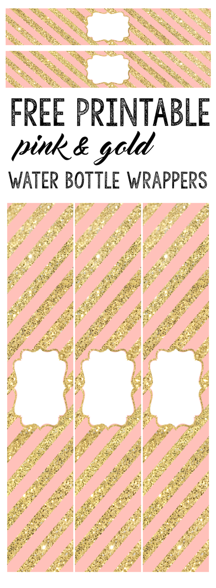 Pink and Gold Water Bottle Wrappers free printable. Print these adorable water bottle wrappers for your baby shower, bridal shower, birthday party, wedding reception or whatever event you dream up.