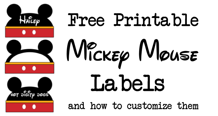 Mickey Mouse Labels free printable and instructions on how to customize them. Use these for food labels or name cards for a baby shower or birthday party.