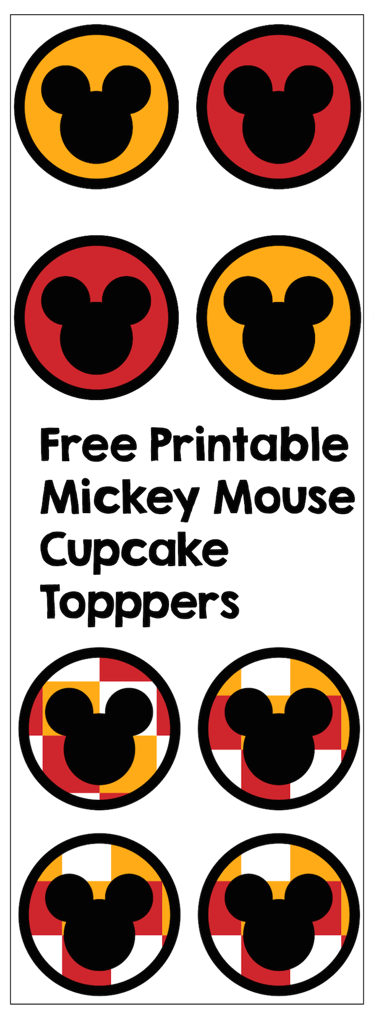Mickey Mouse Cupcake Toppers free printable. Print these Mickey Mouse cupcake toppers for your Disney birthday party. Just print and cut. So easy!