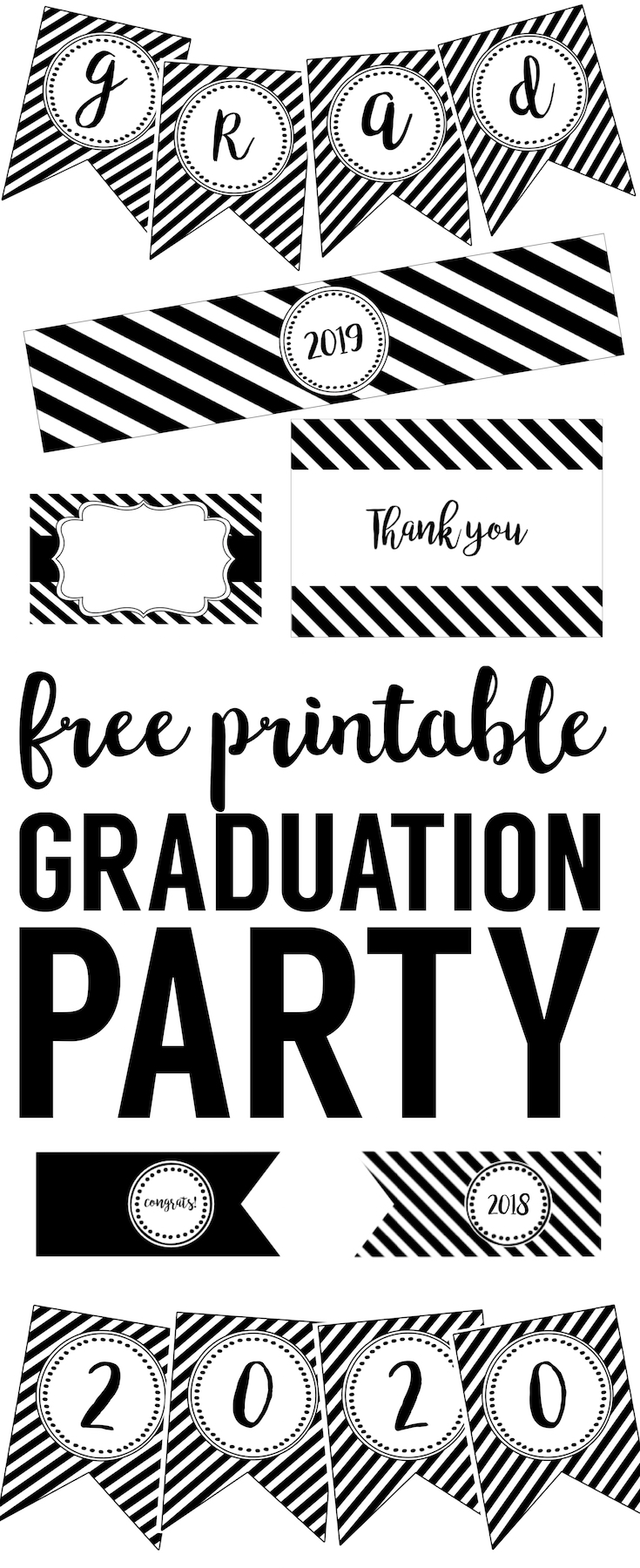 Graduation Party free printables. Printables for 2017, 2018, 2019, & 2020! Everything you need to throw an inexpensive easy DIY graduation party. Banner, water bottle wrappers, food labels, cupcake toppers. 