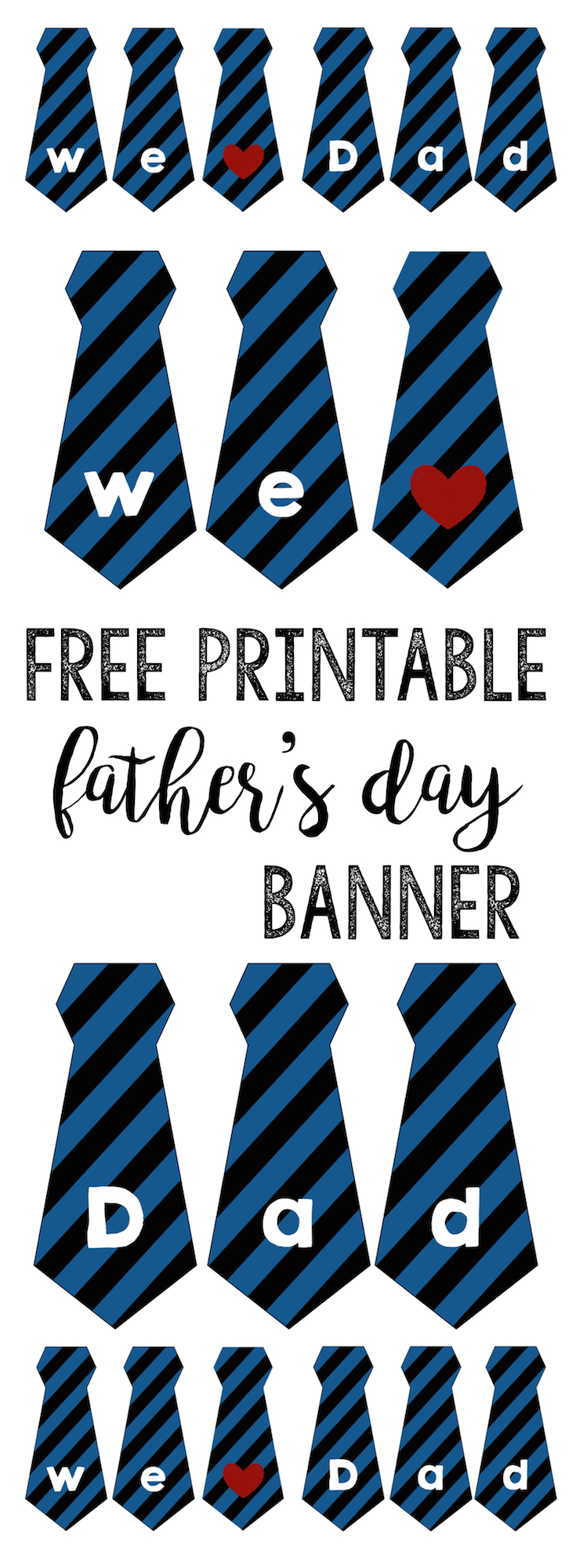 Father's day banner free printable. Print this father's day neck tie banner and display for Dad on fathers day.