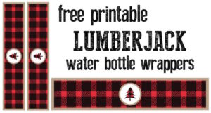 Lumberjack water bottle wrappers free printable. Print these labels for your lumberjack birthday party or baby shower or woodsy wedding.