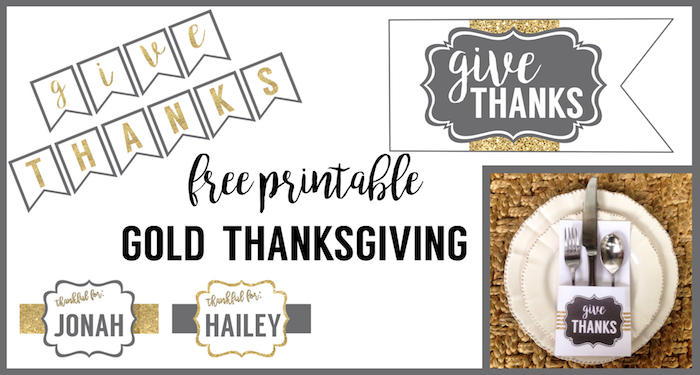 Free Printable Thanksgiving Set. Coordinating gold and grey Thanksgiving printables including a Thanksgiving banner, place cards, utensil holder, and flags that say give thanks.