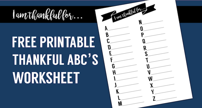 I Am Thankful Worksheet free printable. This ABC thankful list is great for Thanksgiving. Print this I am thankful for worksheet and play scatergories with your kids. 