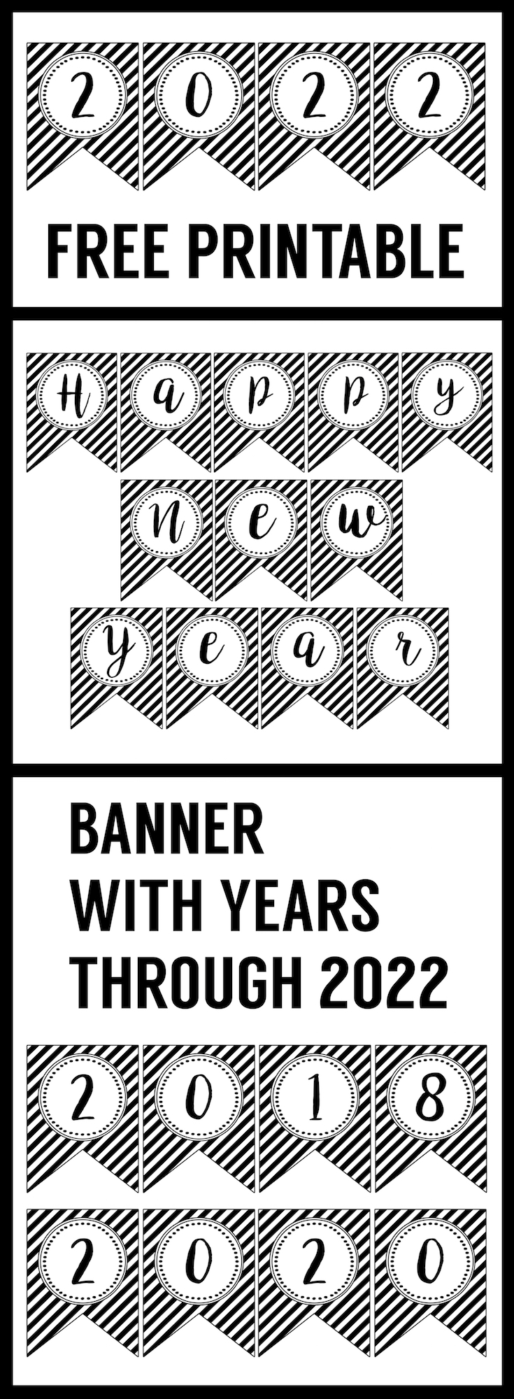 Happy New Year Banner Printable. This free printable happy New Year banner is an easy DIY for your New Year's party decor. Just print, cut and hang!