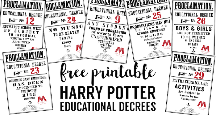 Harry Potter Educational Decrees free printable proclamations. Perfect birthday party or Halloween decorations. From book 5 the Order of the Phoenix.