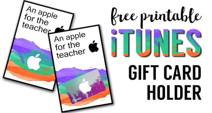 Apple Teacher Printable iTunes Gift Card Holder. Easy teacher appreciation gifts free printable. DIY unique teacher appreciation gifts.