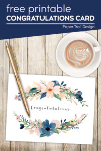 Congratulations card with floral design with text overlay- free printable congratulations card