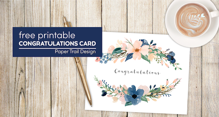 Congratulations card with blue and pink floral design with text overlay- free printable congratulations card