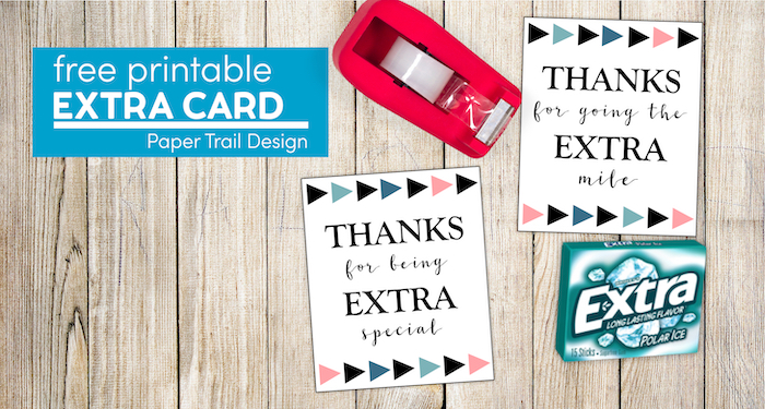 Thank you cards with extra gum with text overlay- free printable extra card