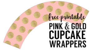 Pink & Gold DIY Cupcake Wrappers Free Printable. Pink and gold polka dot cupcake decor for a wedding, bridal shower, baby shower, or birthday party.