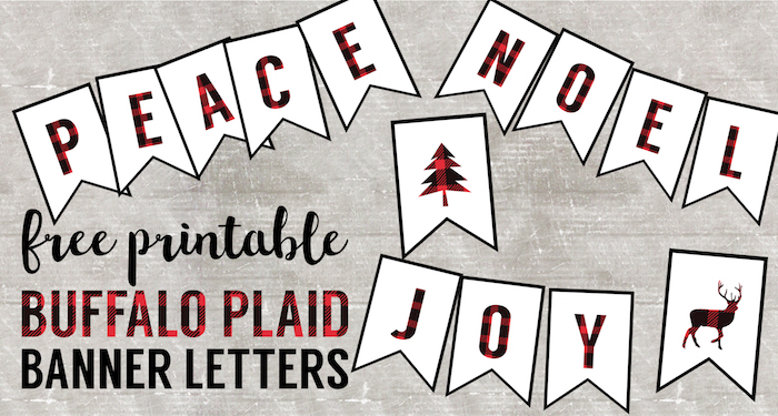 Buffalo Plaid Free Printable Banner Letters. Printable Christmas banner flags, Lumberjack birthday party decor, or Lumberjack baby shower decorations. 